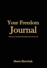 Image for Your Freedom Journal : Welcome to the Most Phenomenal Year of Your Life