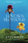 Image for Lovesick Blossoms