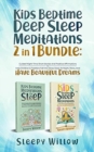 Image for Kids Bedtime Deep Sleep Meditations 2 In 1 Bundle : Guided Night Time Short Stories And Positive Affirmations To Help Children &amp; Toddlers Fall Into Deep At Night, Relax, And Have Beautiful Dreams