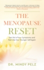 Image for Menopause Reset: Get Rid of Your Symptoms and Feel Like Your Younger Self Again