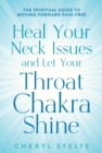 Image for Heal Your Neck Issues and Let Your Throat Chakra Shine