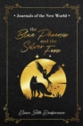 Image for The Blue Phoenix and the Silver Foxx