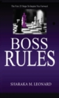 Image for Boss Rules : The First 25 Steps To Inspire You Forward
