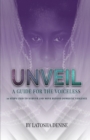 Image for Unveil : 10 Steps Used to Survive and Move Beyond Domestic Violence