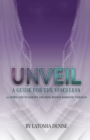 Image for Unveil : 10 Steps Used to Survive and Move Beyond Domestic Violence