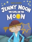 Image for Jenny Noon the Girl on the Moon