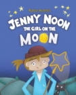 Image for Jenny Noon the Girl on the Moon