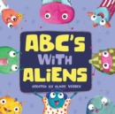 Image for ABC&#39;s With Aliens