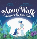 Image for Moon Walk : Forever By Your Side
