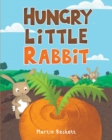 Image for Hungry Little Rabbit