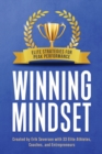 Image for Winning Mindset : Elite Strategies for Peak Performance