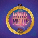 Image for Wind Me Up