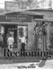 Image for Life&#39;s Reckoning - A Comprehensive Workbook Series for Personal Life Management -Volume 1 Why Not Me?