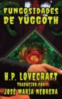 Image for Las Fungosidades de Yuggoth