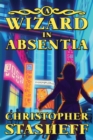 Image for A Wizard in Absentia