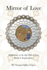 Image for Mirror of Love : Meditations on the Sufi Path of Love: Book I: Inspirations