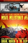 Image for The Lost Films Fanzine Presents Movie Milestones #5 : SUMMER 2021 (Basic Color/Variant Cover B)