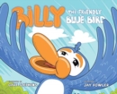 Image for Billy the Friendly Blue Bird