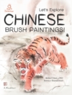Image for Let&#39;s Explore Chinese Brush Paintings!