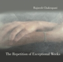 Image for The Repetition of Exceptional Weeks