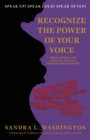 Image for Recognizing the Power of Your Voice