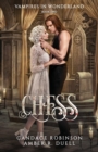 Image for Chess (Vampires in Wonderland, 2)