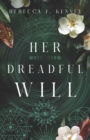Image for Her Dreadful Will