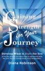 Image for Gaining Strength for Your Journey