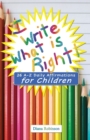 Image for I Write What is Right! 26 A-Z Daily Affirmations for Children