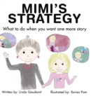 Image for MIMI&#39;S STRATEGY What to do when you want one more story