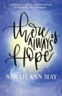 Image for There Is Always Hope