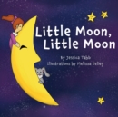Image for Little Moon, Little Moon