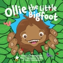 Image for Ollie the Little Bigfoot