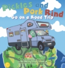 Image for Pickles and Pork Rind Go on a Road Trip