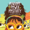 Image for Penelope and the Power of Positivity