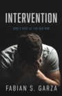Image for Intervention : Don&#39;t Stay at the Bottom