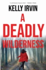 Image for A Deadly Wilderness
