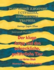 Image for Der kluge Junge und das schreckliche, gefahrliche Tier / Ð ÐžÐ—Ð£ÐœÐÐ˜Ð˜ Ð¥Ð›ÐžÐŸÐ§Ð˜Ðš Ð† Ð¡Ð¢Ð ÐÐ¨ÐÐ, ÐÐ•Ð‘Ð•Ð—ÐŸÐ•Ð§ÐÐ Ð¢Ð’ÐÐ Ð˜ÐÐ : Zweisprachige Ausgabe Deutsch-Ukrainisch / Ð”Ð²Ð¾Ð¼Ð¾Ð