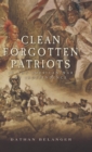 Image for Clean Forgotten Patriots : In the American War of Independence