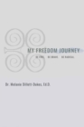 Image for My Freedom Journey