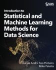 Image for Introduction to Statistical and Machine Learning Methods for Data Science