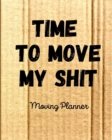 Image for Time To Move My Shit