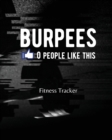 Image for BURPEES 0 People Like This : Fitness Tracker