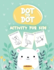 Image for 50 Animals Dot to Dot Activity for Kids