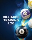 Image for Billiards Training Log : Every Pool Player Pocket Billiards Practicing Pool Game Individual Sports