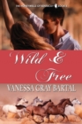 Image for Wild and Free