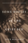Image for Some Bodies in the Grief Bed