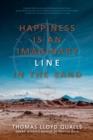 Image for Happiness is an Imaginary Line in the Sand