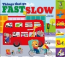 Image for Animal Friends: Things That Go Fast &amp; Slow