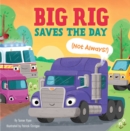 Image for Big Rig saves the day (not always!)